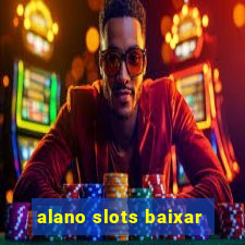 alano slots baixar